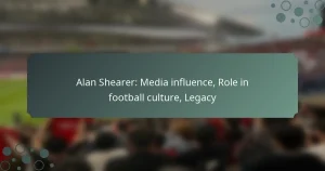 Alan Shearer: Media influence, Role in football culture, Legacy