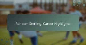 Raheem Sterling: Career Highlights