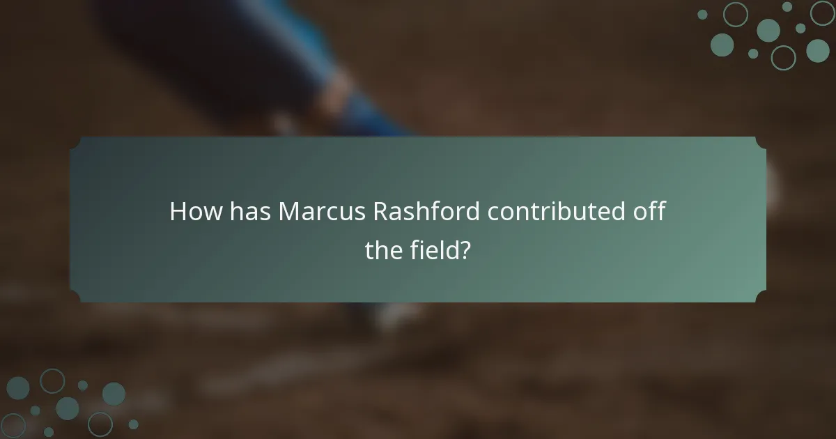 How has Marcus Rashford contributed off the field?